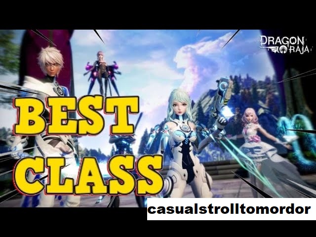 Dragon Raja Best Class Guide – Review All Class 2021